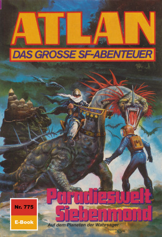 Marianne Sydow: Atlan 775: Paradieswelt Siebenmond