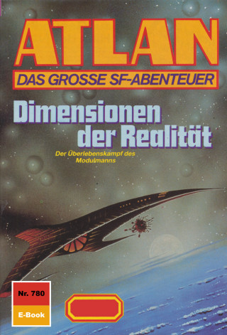 Falk-Ingo Klee: Atlan 780: Dimensionen der Realität