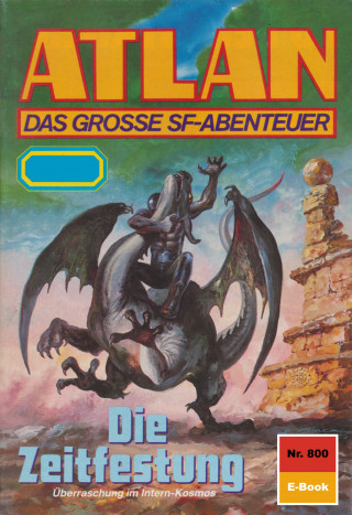 H.G. Ewers: Atlan 800: Die Zeitfestung