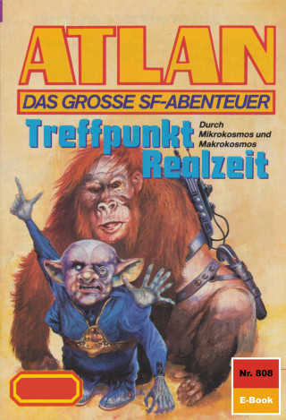 H.G. Ewers: Atlan 808: Treffpunkt Realzeit