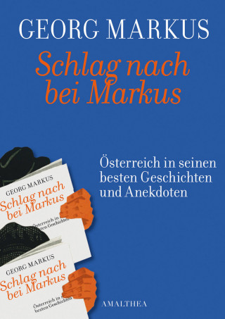 Georg Markus: Schlag nach bei Markus