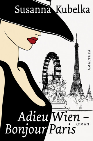 Susanna Kubelka: Adieu Wien - Bonjour Paris