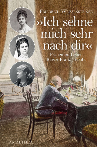 Friedrich Weissensteiner: Ich sehne mich sehr nach dir