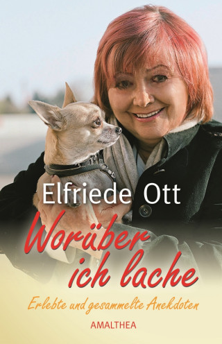 Elfriede Ott: Worüber ich lache