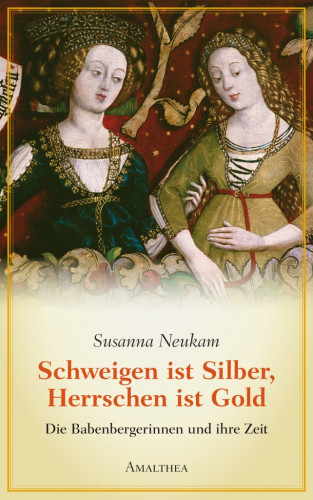 Susanna Neukam: Schweigen ist Silber, Herrschen ist Gold