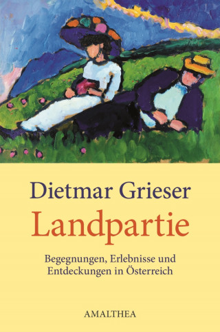 Dietmar Grieser: Landpartie