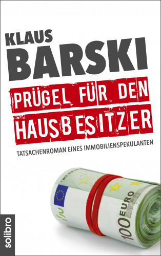 Klaus Barski: Prügel für den Hausbesitzer