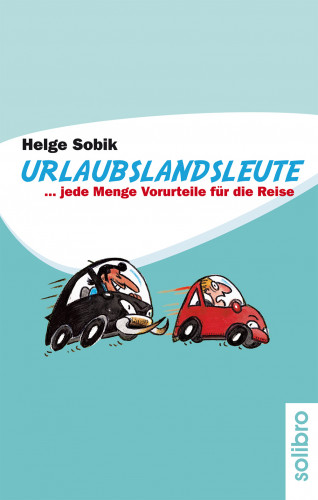 Helge Sobik: Urlaubslandsleute