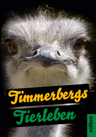 Helge Timmerberg: Timmerbergs Tierleben