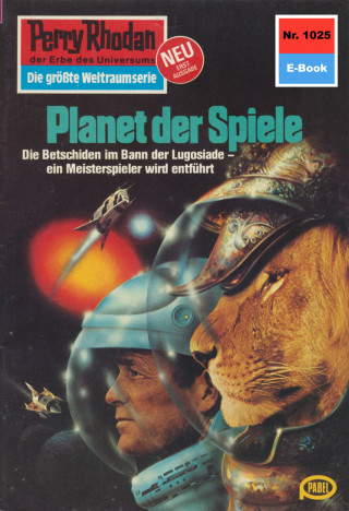 Marianne Sydow: Perry Rhodan 1025: Planet der Spiele