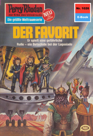 Marianne Sydow: Perry Rhodan 1026: Der Favorit