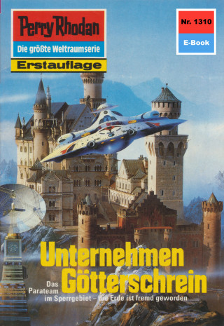 H.G. Ewers: Perry Rhodan 1310: Unternehmen Götterschrein