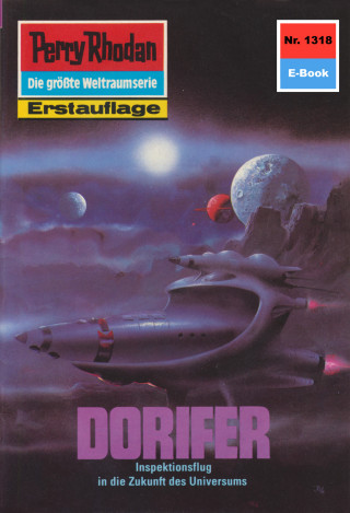 Kurt Mahr: Perry Rhodan 1318: DORIFER