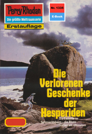 Arndt Ellmer: Perry Rhodan 1335: Die Verlorenen Geschenke der Hesperiden