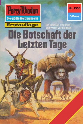 Kurt Mahr: Perry Rhodan 1356: Die Botschaft der Letzten Tage