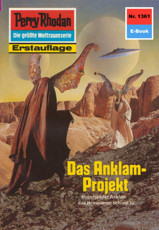 Kurt Mahr: Perry Rhodan 1361: Das Anklam-Projekt