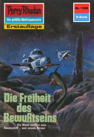 Clark Darlton: Perry Rhodan 1366: Die Freiheit des Bewußtseins