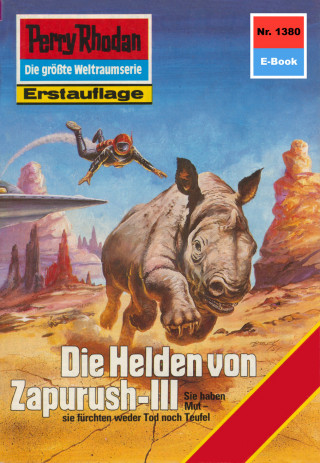 H.G. Ewers: Perry Rhodan 1380: Die Helden von Zapurush-III