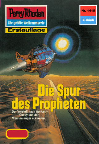 Robert Feldhoff: Perry Rhodan 1415: Die Spur des Propheten