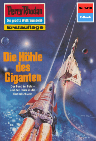 Kurt Mahr: Perry Rhodan 1418: Die Höhle des Giganten
