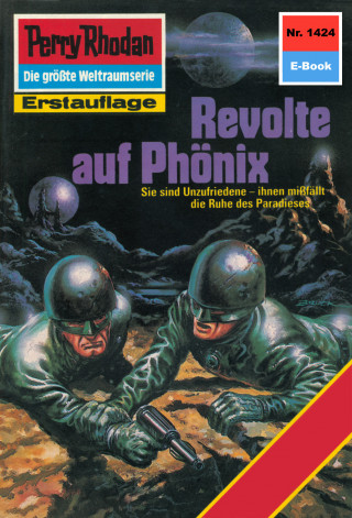 Kurt Mahr: Perry Rhodan 1424: Revolte auf Phönix