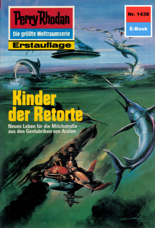 Ernst Vlcek: Perry Rhodan 1438: Kinder der Retorte