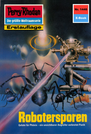 Peter Griese: Perry Rhodan 1446: Robotersporen