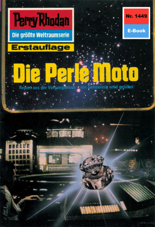 Marianne Sydow: Perry Rhodan 1449: Die Perle Moto