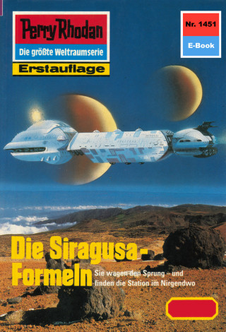 Robert Feldhoff: Perry Rhodan 1451: Die Siragusa-Formeln