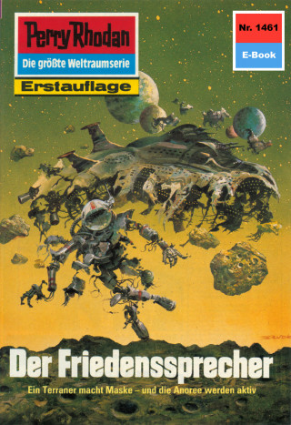 Peter Griese: Perry Rhodan 1461: Der Friedenssprecher