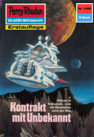 H.G. Ewers: Perry Rhodan 1466: Kontrakt mit Unbekannt