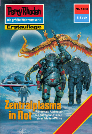 Marianne Sydow: Perry Rhodan 1468: Zentralplasma in Not