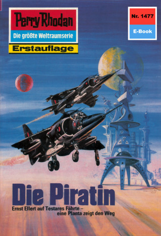 H.G. Ewers: Perry Rhodan 1477: Die Piratin