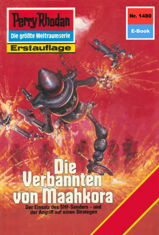 Arndt Ellmer: Perry Rhodan 1480: Die Verbannten von Maahkora