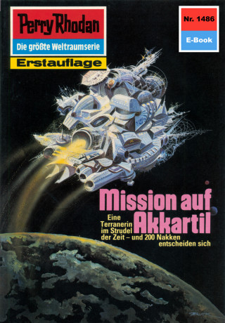 H.G. Ewers: Perry Rhodan 1486: Mission auf Akkartil