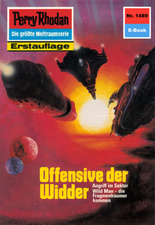 Arndt Ellmer: Perry Rhodan 1489: Offensive der Widder