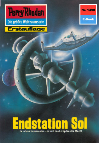 Ernst Vlcek: Perry Rhodan 1490: Endstation Sol