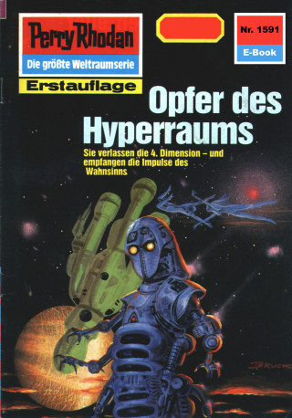 Peter Griese: Perry Rhodan 1591: Opfer des Hyperraums