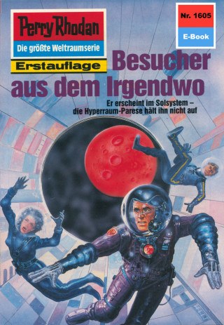 Peter Terrid: Perry Rhodan 1605: Besucher aus dem Irgendwo