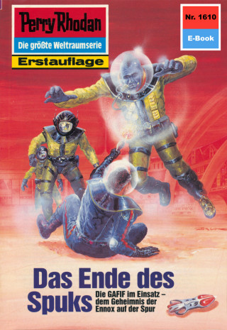 Horst Hoffmann: Perry Rhodan 1610: Das Ende des Spuks