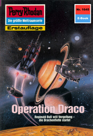 Robert Feldhoff: Perry Rhodan 1645: Operation Draco