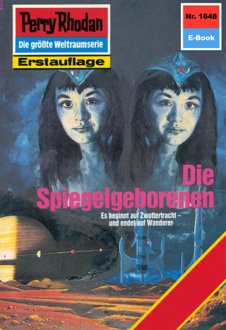 Ernst Vlcek: Perry Rhodan 1648: Die Spiegelgeborenen