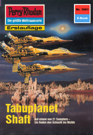 Kurt Mahr: Perry Rhodan 1661: Tabuplanet Shaft