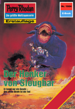 Peter Terrid: Perry Rhodan 1664: Der Henker von Sloughar