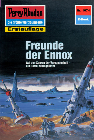 Peter Griese: Perry Rhodan 1674: Freunde der Ennox