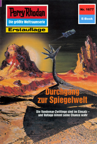 Robert Feldhoff: Perry Rhodan 1677: Durchgang zur Spiegelwelt