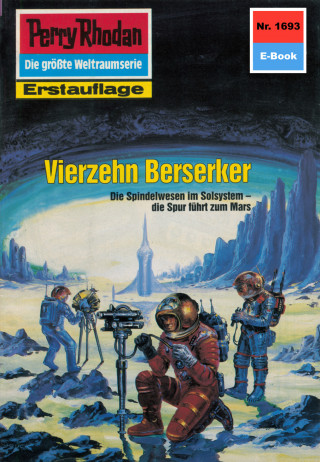 Peter Griese: Perry Rhodan 1693: Vierzehn Berserker