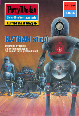 H.G. Francis: Perry Rhodan 1694: NATHAN stirbt