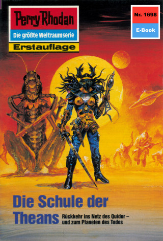 Susan Schwartz: Perry Rhodan 1698: Die Schule der Theans