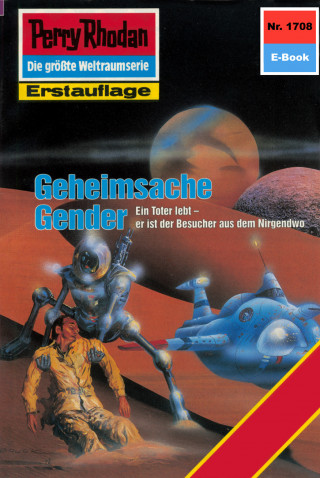 Robert Feldhoff: Perry Rhodan 1708: Geheimsache Gender